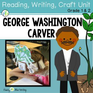 George Washington Carver : Reading Writing & Peanut Plant Hat Making