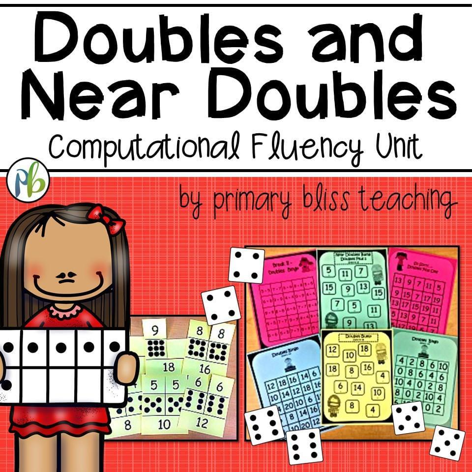 Doubles and Near Doubles Computational Fluency Unit
